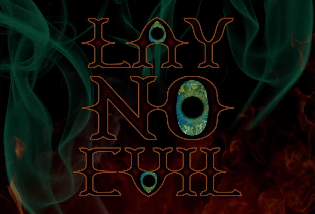 Lay No Evil