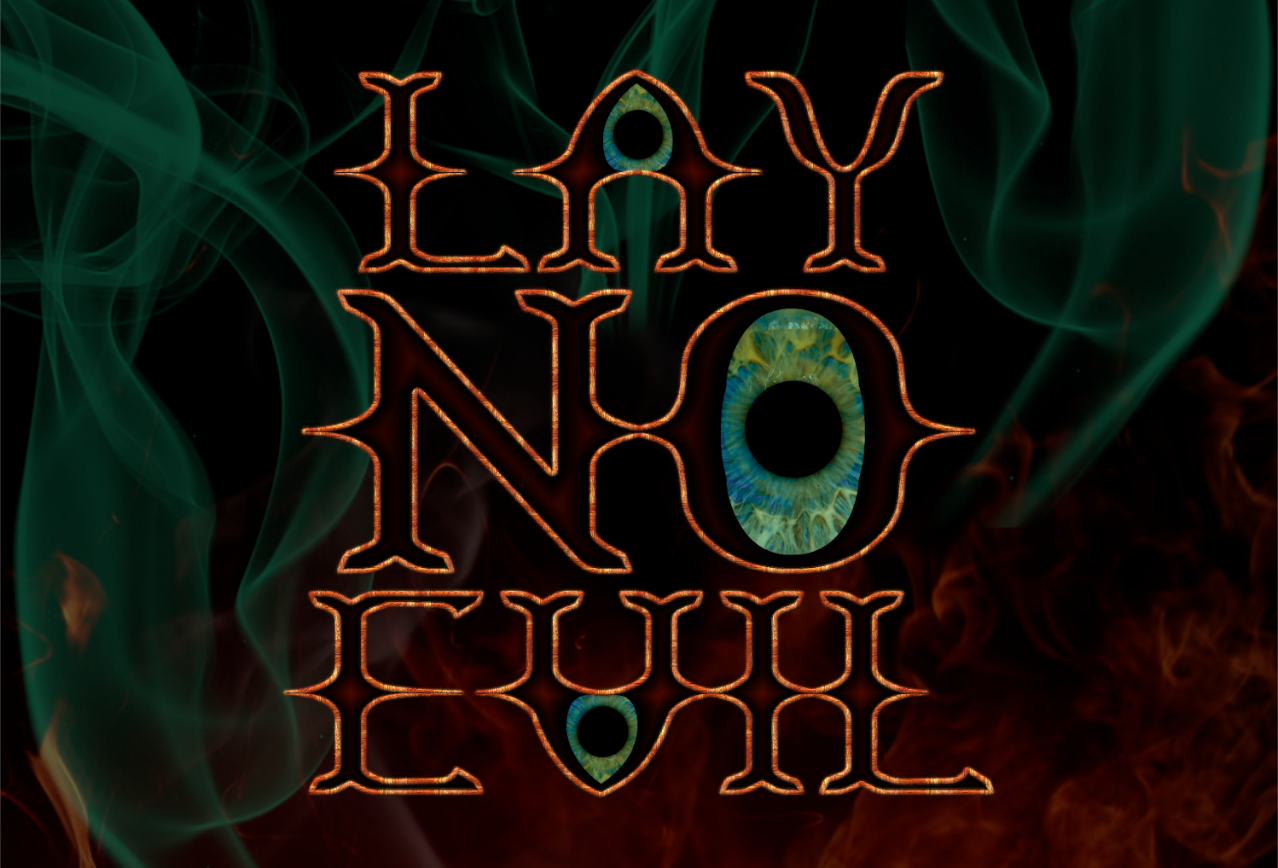 Lay No Evil